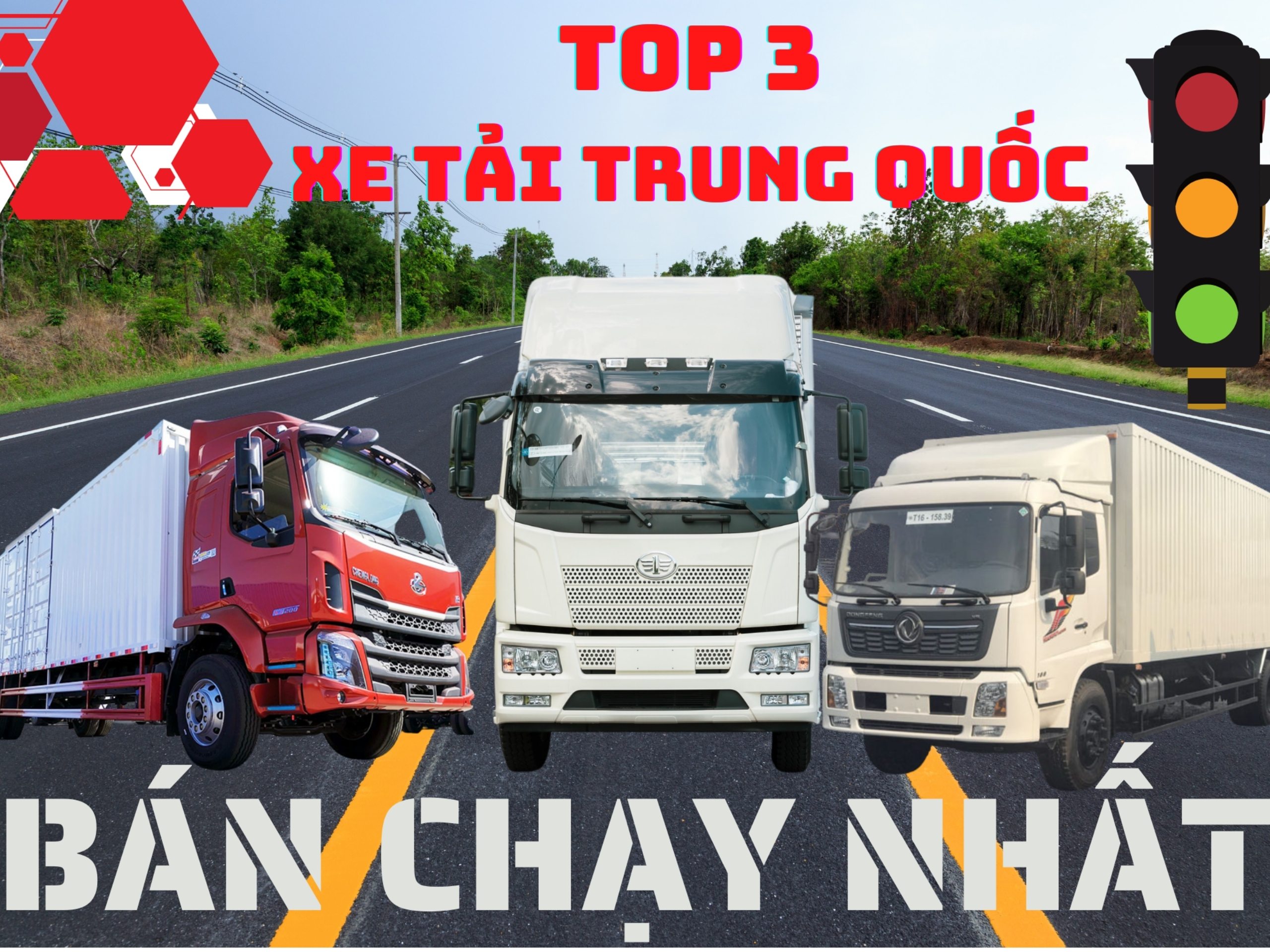 Top 3 xe tải 8 tấn Trung Quốc bán chạy nhất tại thị trường Việt Nam